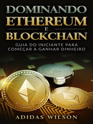 cover image of Dominando Ethereum E Blockchain